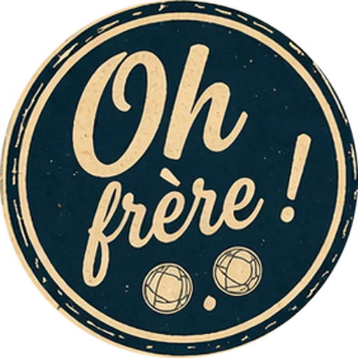 Oh Frère !